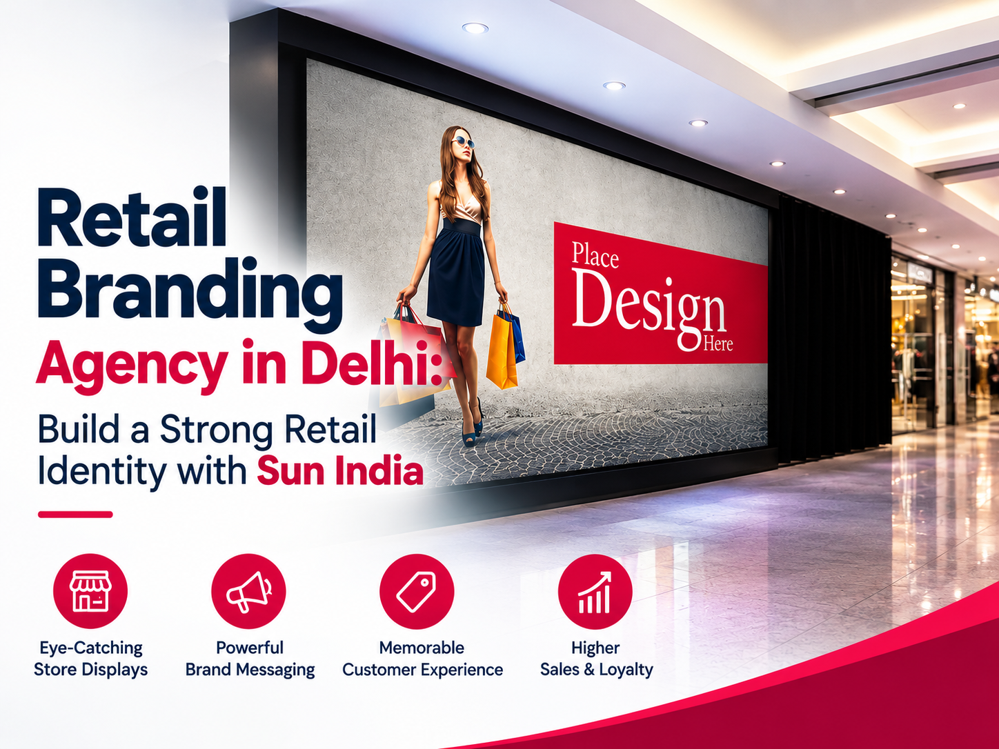 Retail Branding Agency in Delhi: Build a Strong Retail Identity with Sun India