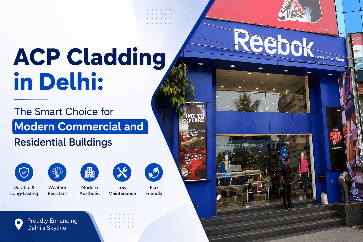 ACP Cladding in Delhi: The Smart Choice for Modern Commercial and Residential Buildings