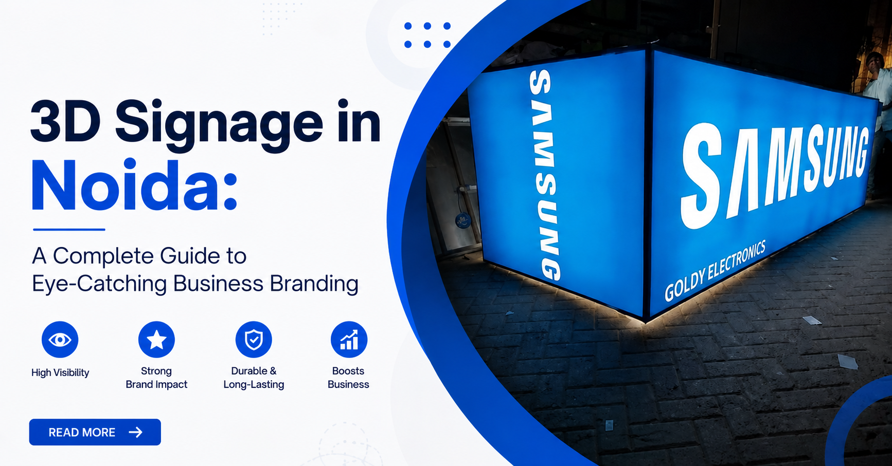 3D Signage in Noida: A Complete Guide to Eye-Catching Business Branding