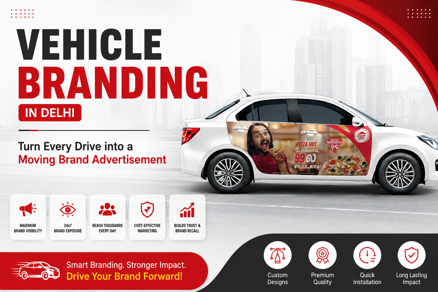 Vehicle Branding in Delhi: Turn Every Drive into a Moving Brand Advertisement